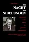 Die Nacht der Nibelungen Die Nacht der Nibelungen