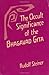 The Occult Significance of the Bhagavad Gita: Nine Lectures by Rudolf Steiner (August 19,1984)