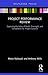 Project Performance Review: Capturing the Value of Audit, Oversight, and Compliance for Project Success (Routledge Focus) by Alexia Nalewaik (2016-07-20)