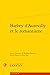 Barbey D'aurevilly Et Le Romantisme (Etudes dix-neuviemistes,... by Mathilde Bertrand