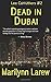 Dead in Dubai (Lee Carruthe...