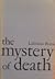 The mystery of death by Ladislaus Boros