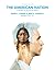 The American Nation: A History of the United States, Volume 2 [RENTAL EDITION]