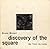 BRUNO MUNARI: DISCOVERY OF THE SQUARE