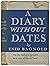 A Diary Without Dates