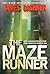 The Maze Runner (Maze Runner, Book One) by Dashner, James (2009) Hardcover
