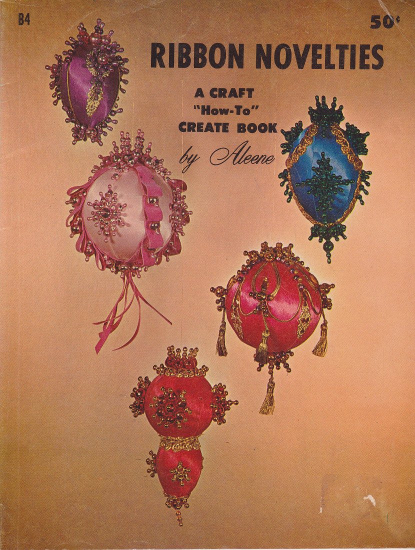 Ribbon Novelties a Craft "How To" Create Book (Paperback)