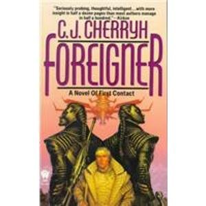 Foreigner: A Novel of First Contact: Signed