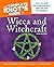 The Complete Idiot's Guide to Wicca and Witchcraft, 3rd Editi... by Denise Zimmermann