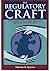 The Regulatory Craft: Controlling Risks, Solving Problems, and Managing Compliance (Paperback) - by Malcolm K. Sparrow (Signed Copy)