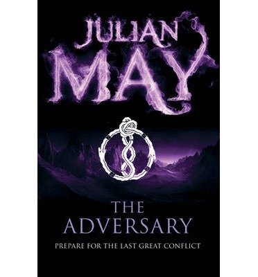 [The Adversary (Saga of the Exiles)] [Author: May, Julian] [January, 2013]