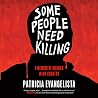 Some People Need ...