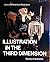 Illustration in the third dimension: The artist turned craftsman (Library of American illustration)