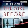 The Girl Before: Sie war wie du. Und jetzt ist sie tot.