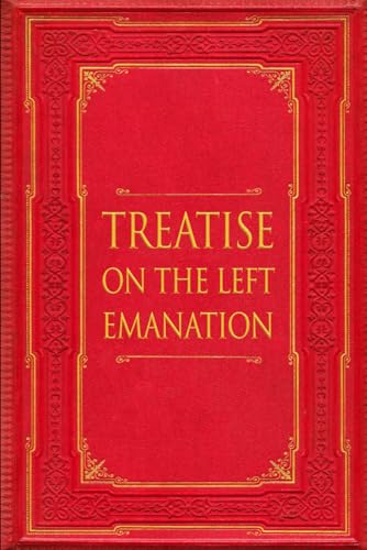 Treatise on the Left Emanation (Paperback)