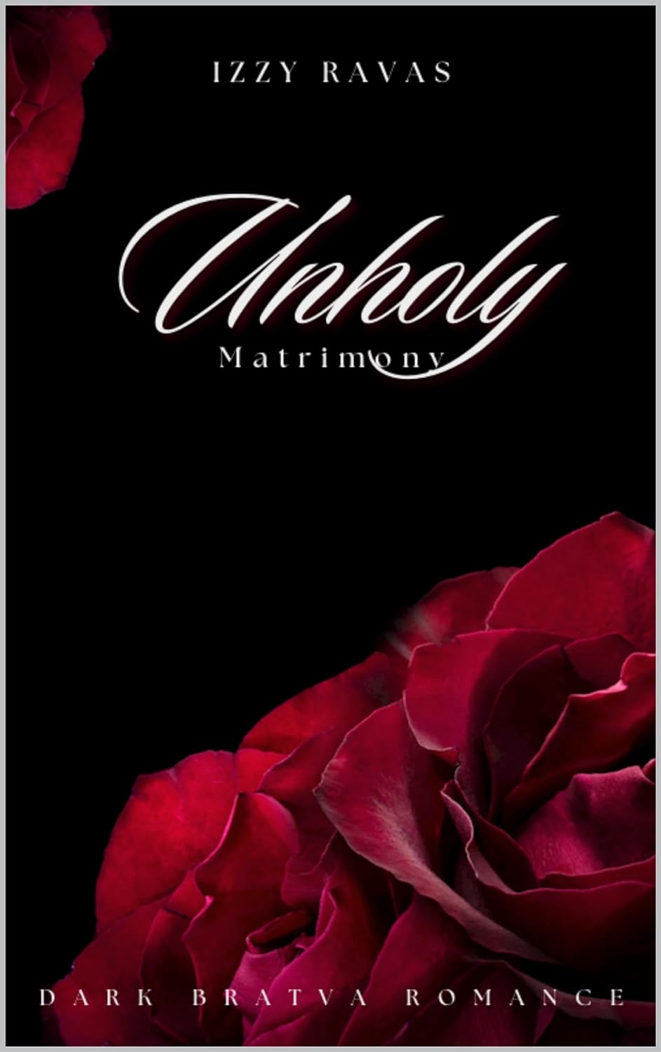 Unholy Matrimony (The Borisov Bratva #1)