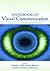 Handbook of Visual Communication Theory, Methods, and Media: 1st (First) Edition