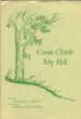 Come Climb My Hill