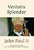 Veritatis Splendor by CATHOLIC CHURCH (1978- : JOHN PAUL II) (1993-05-03)