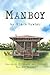 Manboy: Sequel to ' 'Paperboy' and 'Copyboy'
