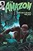 The Amazon #2 of 3 Dark Hor...