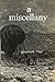 a miscellany
