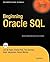 Beginning Oracle SQL (Expert's Voice in Oracle) by Lex deHaan (2009-12-20)