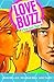 Love Buzz by Len N. Wallace (2009-11-24)