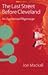 Last Street Before Cleveland (06) by Mackall, Joe [Hardcover (2006)]