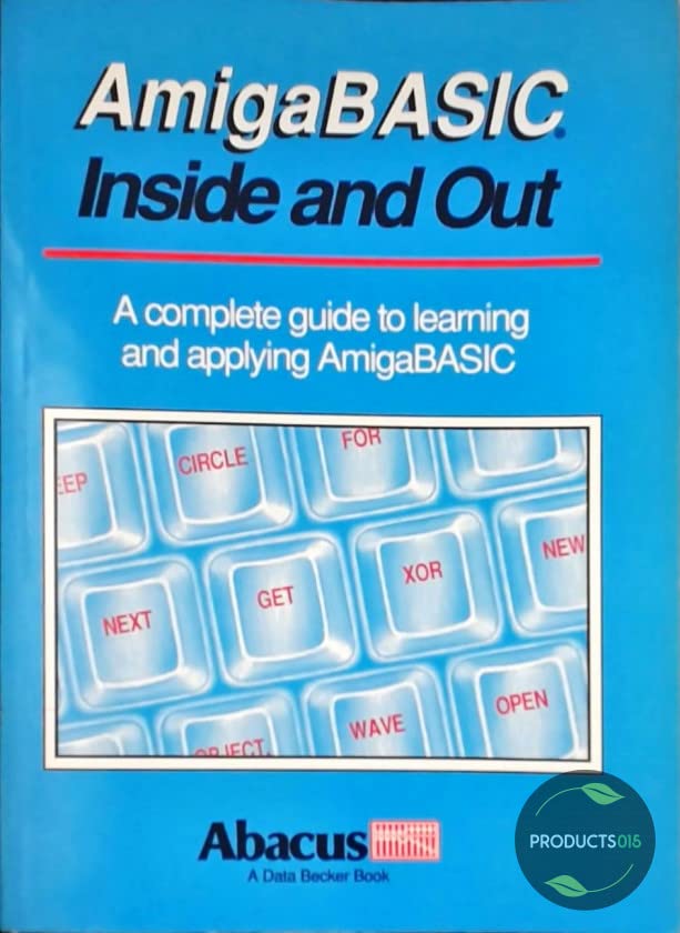 AmigaBASIC: Inside and Out (Paperback)