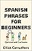 Spanish Phrases for Beginne...