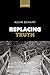 Replacing Truth by Kevin Scharp (2013-08-24)