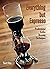 Everything but Espresso by Scott Rao (2-Jul-1905) Hardcover