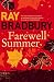 Farewell Summer by Bradbury, Ray (2008) Paperback