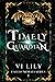 Timely Guardian