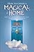 How to Create a Magical Home: Rituals and Spells to Make Your Home a Secure, Loving and Positive Place to Live by Marie Bruce (2006-03-27)