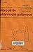 Abrégé de pharmacie galénique : Excipients, préparations et formes pharmaceutiques
