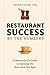 Restaurant Success by the Numbers: A Money-Guy's Guide to Opening the Next Hot Spot Restaurant Succ