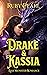 Drake und Kassia by Ruby Pearl