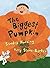 Biggest Pumpkin, The by Horning, Sandra (2014) Hardcover by Sandra Horning