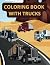 Coloring Book with Trucks: ...