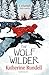The Wolf Wilder by Katherine Rundell(2016-09-08)