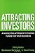 Attracting Investors: A Marketing Approach to Finding Funds for Your Business by Philip Kotler (2004-08-13)