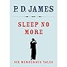 Sleep No More: Six Murderous Tales Sleep No More: Six Murderous Tales