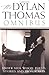 Dylan Thomas Omnibus: "Under Milk Wood", Poems, Stories and Broadcasts by Dylan Thomas (2003-10-02)