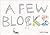A Few Blocks by Unknown [Groundwood Books, 2011] Hardcover [Hardcover]