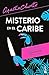 Misterio en el Caribe / A Caribbean Mystery (Spanish Edition)