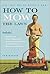 How to Mow the Lawn by Sam Martin (2003-04-28)
