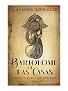 Bartolomé de las Casas (Spanish Edition)