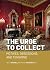 The Urge to Collect: Motive...